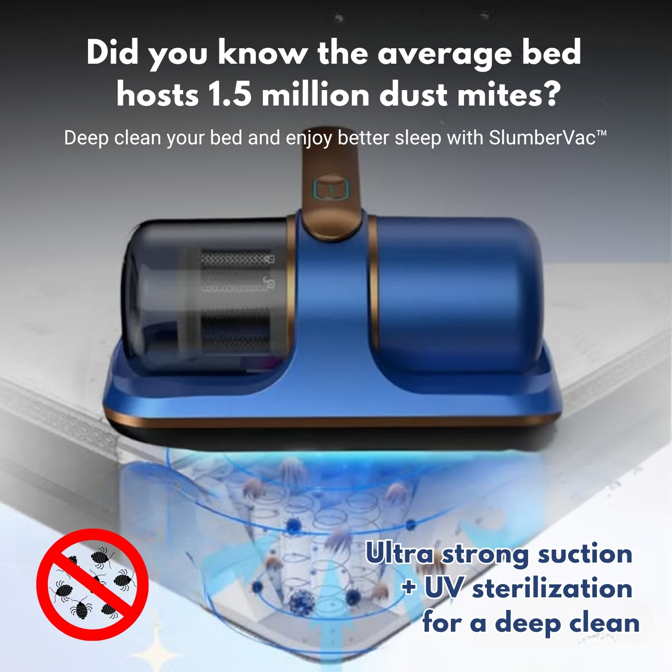 SlumberVac™ UV Handheld Vacuum